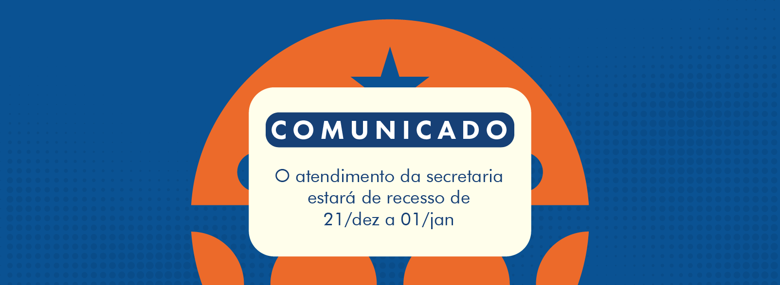 Funcionamento da Secretaria – Final de Ano